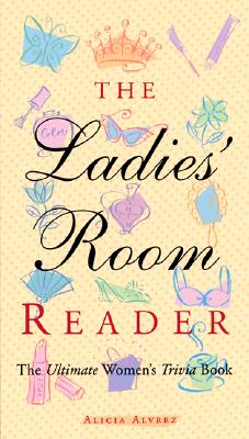 Image for Ladies' Room Reader: The Ultimate Women's Trivia Book