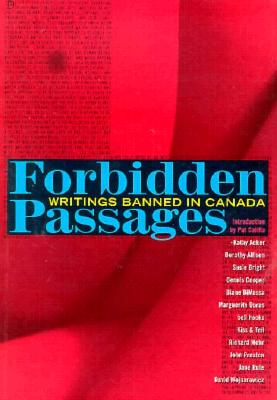 Forbidden Passages: Writings Banned in Canada