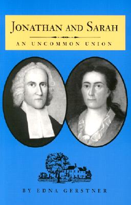 Image for Jonathan and Sarah: An Uncommon Union Jonathan and Sarah: An Uncommon Union