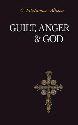 Image for Guilt, Anger, and God