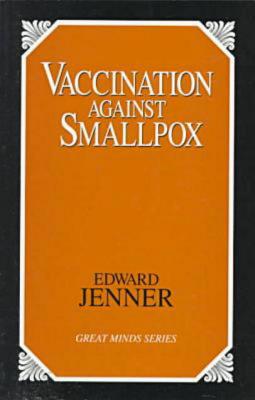Image for Vaccination Against Smallpox (Great Minds Series)