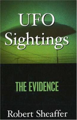 UFO Sightings: The Evidence
