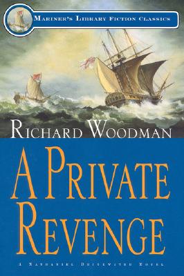 Image for A Private Revenge: #9 A Nathaniel Drinkwater Novel (Mariners Library Fiction Classic)