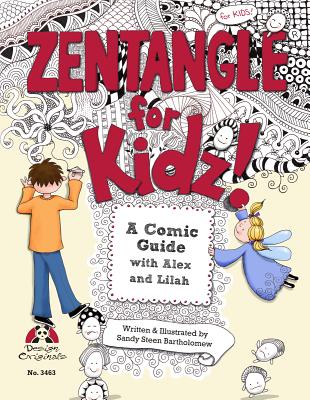 Image for Zentangle (R) For Kidz: A Comic Guide with Alex and Lilah (Design Originals) Zentangle (R) For Kidz: A Comic Guide with Alex and Lilah (Design Originals)