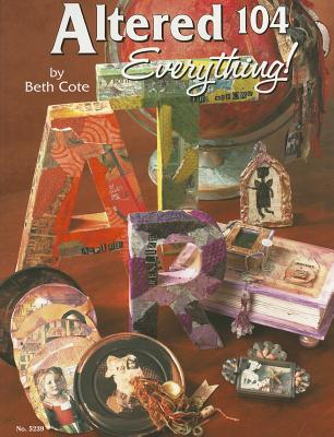 Altered 104: Everything! (Design Originals)
