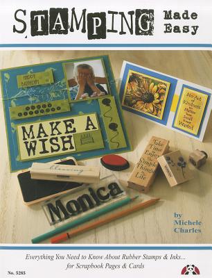 Stamping Made Easy: Everything You Need to Know About Rubber Stamps, Inks for Scrapbook Pages, & Cards