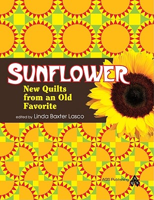 Image for Sunflower - New Quilts from an Old Favorite Sunflower - New Quilts from an Old Favorite