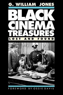 Black Cinema Treasures Lost and Found