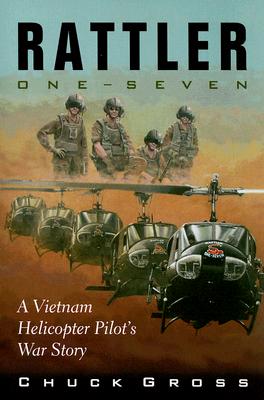 Image for Rattler One-Seven: A Vietnam Helicopter Pilot's War Story