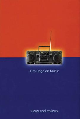Tim Page on Music Views and Reviews (Hardcover)
