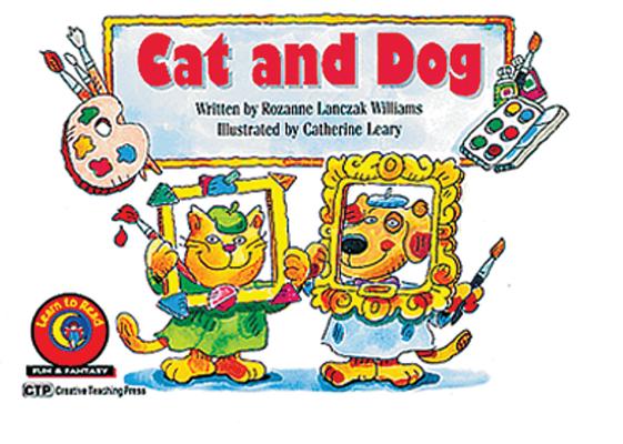 Cat and Dog (Learn to Read-Read to Learn: Fun and Fantasy)