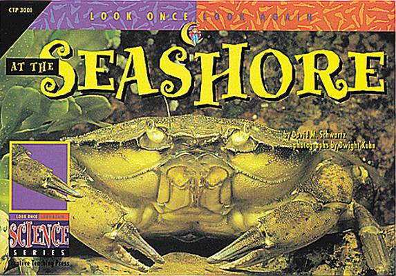 Image for At the Seashore (Look Once, Look Again Science Series) At the Seashore (Look Once, Look Again Science Series)
