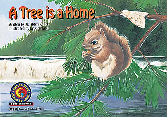 Image for A Tree Is a Home (Learn to Read Science Series) A Tree Is a Home (Learn to Read Science Series)