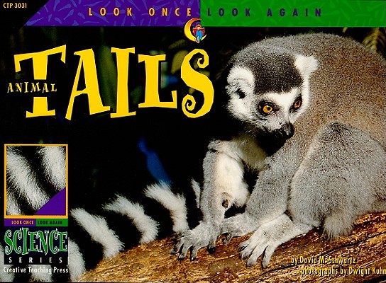Image for Animal Tails (Look Once, Look Again Science Series) Animal Tails (Look Once, Look Again Science Series)