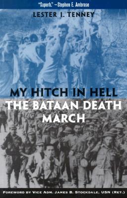 My Hitch in Hell The Bataan Death March