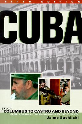 Image for Cuba: From Columbus to Castro and Beyond, Fifth Edition, Revised