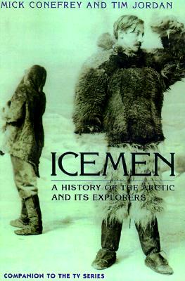 Icemen (Companion Volume to the Documentary Series)