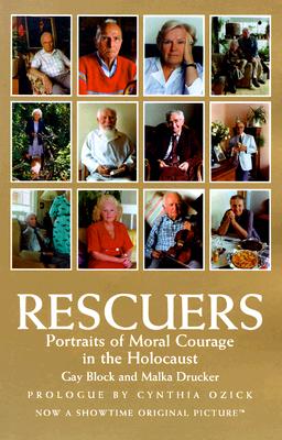 Image for Rescuers -Portraits of Moral Courage in the Holocaust