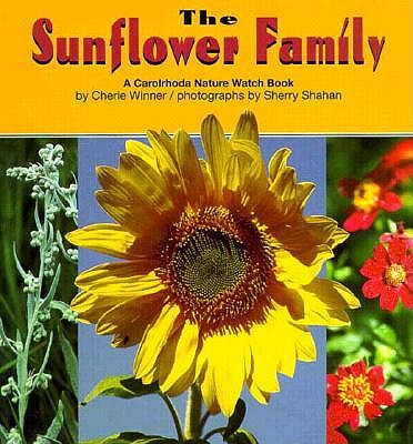 Image for The Sunflower Family A Caroirhoda Nature Watch Book