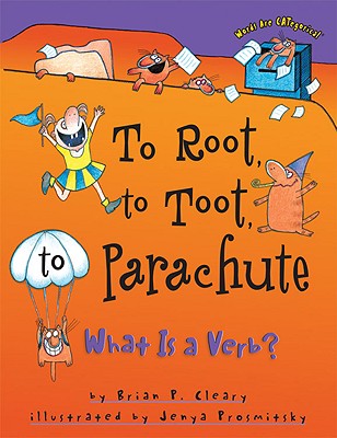To Root, To Toot, To Parachute