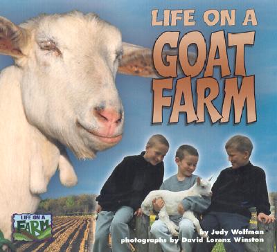 Image for Life on a Goat Farm (Life on a Farm) Life on a Goat Farm (Life on a Farm)