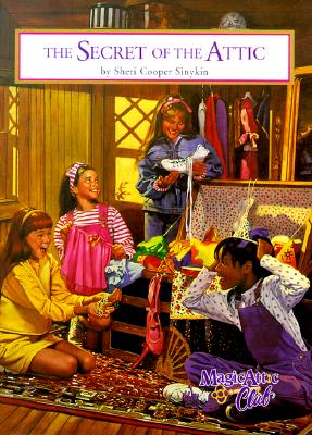 Image for The Secret of the Attic (Magic Attic Club) The Secret of the Attic (Magic Attic Club)