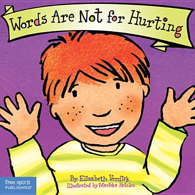 Image for Words Are Not for Hurting (Board Book) (Best Behavior Series) Words Are Not for Hurting (Board Book) (Best Behavior Series)