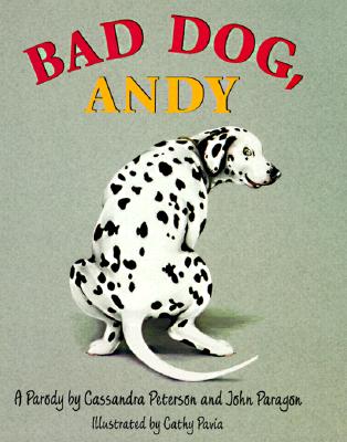 Bad Dog, Andy: A Parody