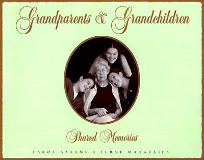 Image for Grandparents & Grandchildren: Shared Memories