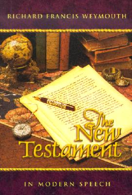The New Testament in Modern Speech