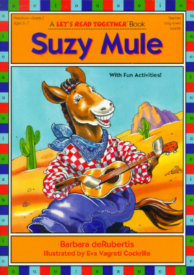 Suzy Mule: Long Vowel u (Let's Read Together )