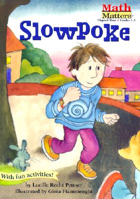 Image for Slowpoke (Math Matters) Slowpoke (Math Matters)