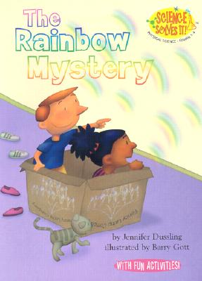 Image for The Rainbow Mystery (Science Solves It!) The Rainbow Mystery (Science Solves It!)