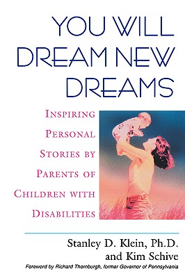 Image for You Will Dream New Dreams: Inspiring Personal Stories by Parents of Children With Disabilities