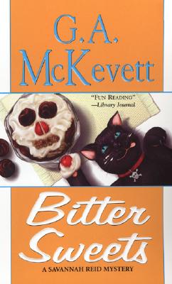 Bitter Sweets: A Savannah Reid Mystery (Savannah Reid Mysteries)