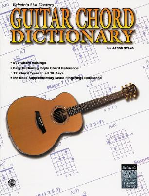 21st Century Guitar Chord Dictionary (21st Century Guitar Course)