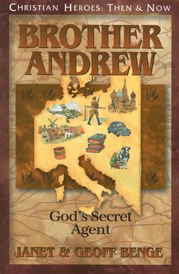Image for Brother Andrew: God's Secret Agent (Christian Heroes: Then & Now)