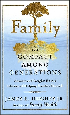 Family: The Compact Among Generations