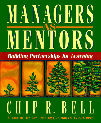 Image for MANAGERS AS MENTORS BUILDING PARTNERSHIPS FOR LEARNING