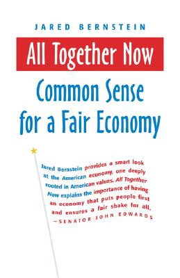 Image for All Together Now: Common Sense for a Fair Economy