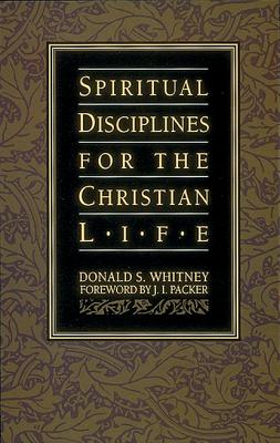 Image for Spiritual Disciplines for the Christian Life
