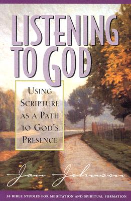 Listening to God: Using Scripture As a Path to God's Presence