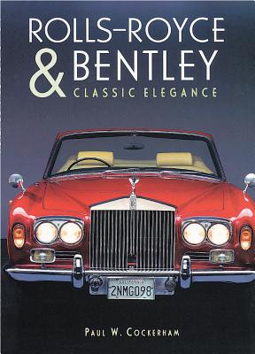 Rolls-Royce and Bentley: Classic Elegance