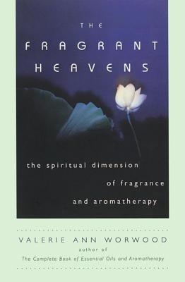 The Fragrant Heavens