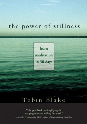 Image for The Power of Stillness: Learn Meditation in 30 Days The Power of Stillness: Learn Meditation in 30 Days