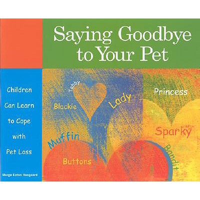 Saying Goodbye to Your Pet: Children Can Learn to Cope with Pet Loss