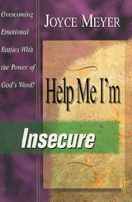 Help Me! I'm Insecure