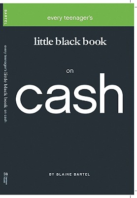Every Teenager's Little Black Book on Cash (Little Black Books)