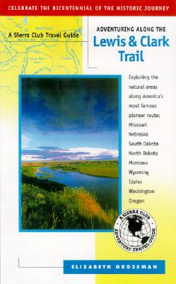 Adventuring along the Lewis and Clark Trail