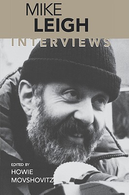 Mike Leigh: Interviews (Conversations with Filmmakers Series)